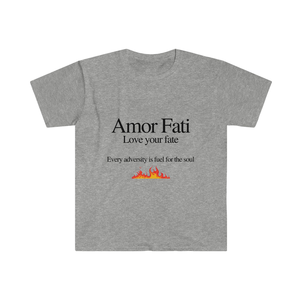 Amor Fati Fuel for the soul. Unisex Softstyle T-Shirt