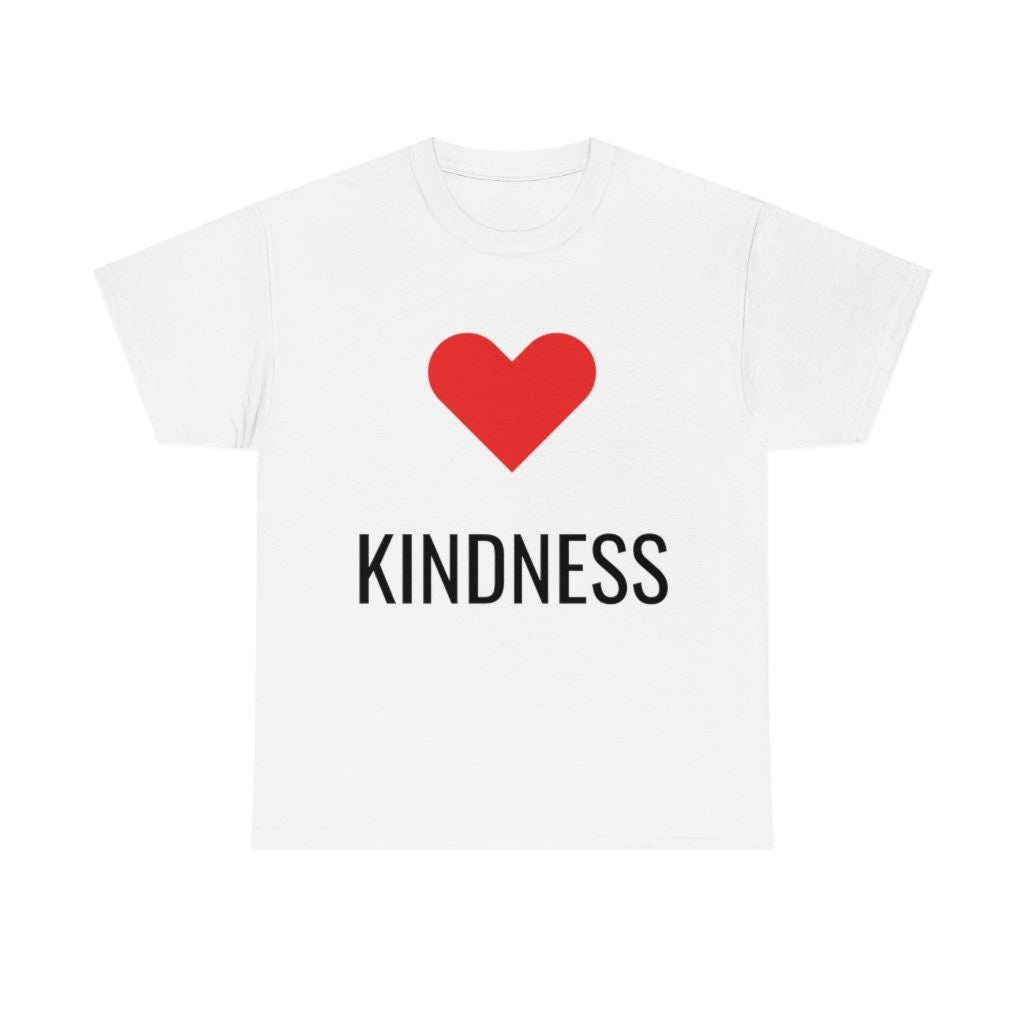 Love Kindness Cotton Tshirts