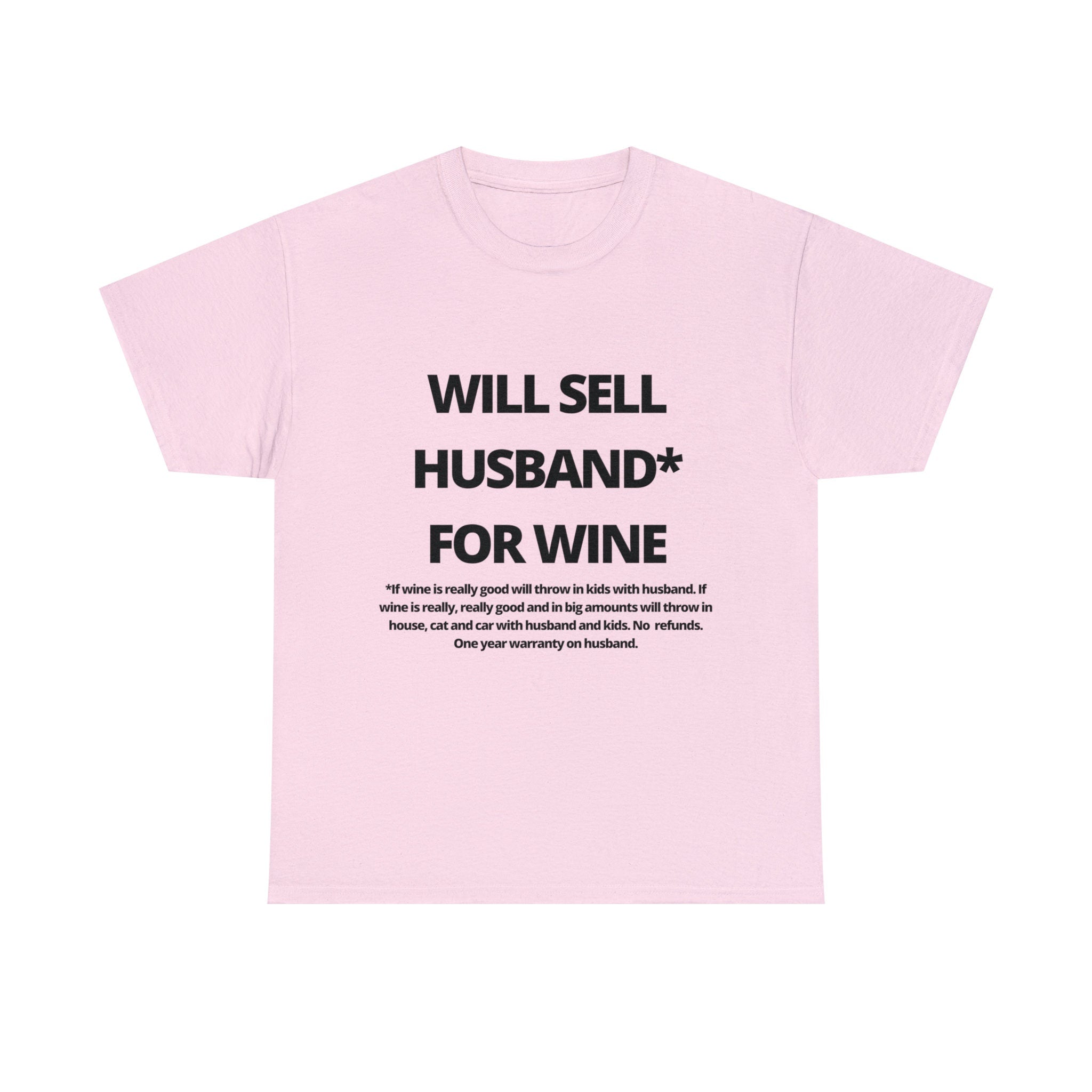 Will Sell Husband For Wine Tshirt