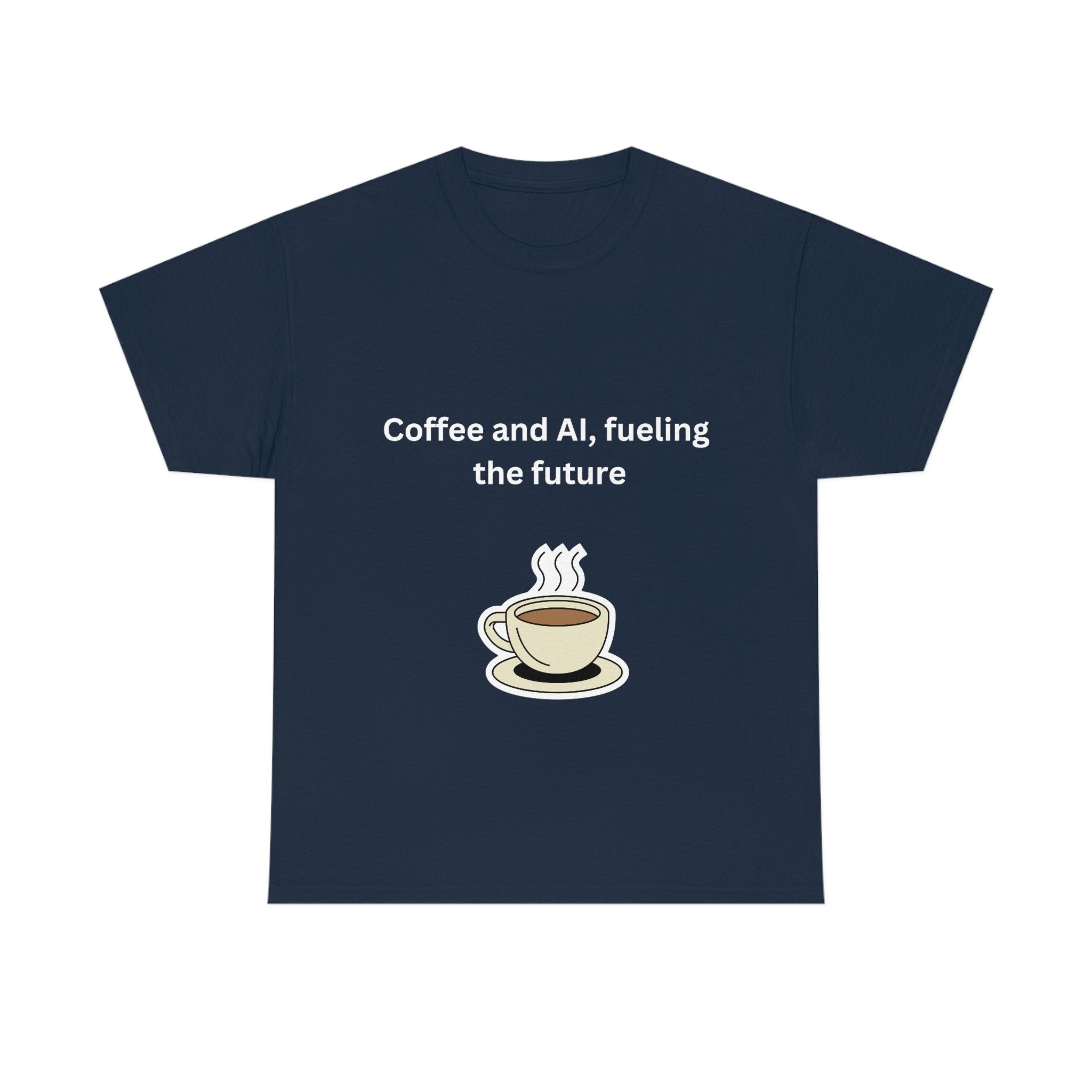 Coffee and AI, Fuelling the Future Unisex Heavy Cotton Tee,novelty tee