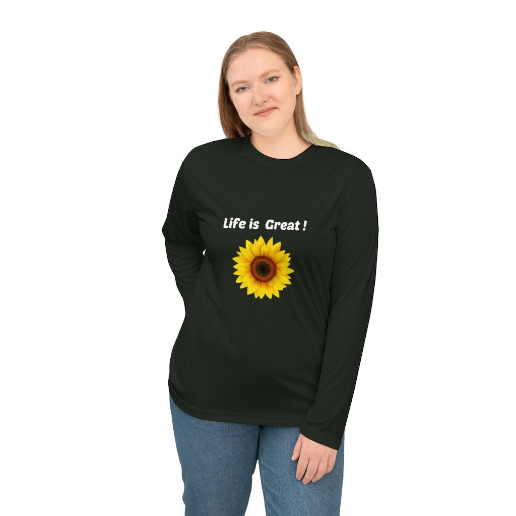 Life is great! Sunflower Unisex Performance Long Sleeve Shirt