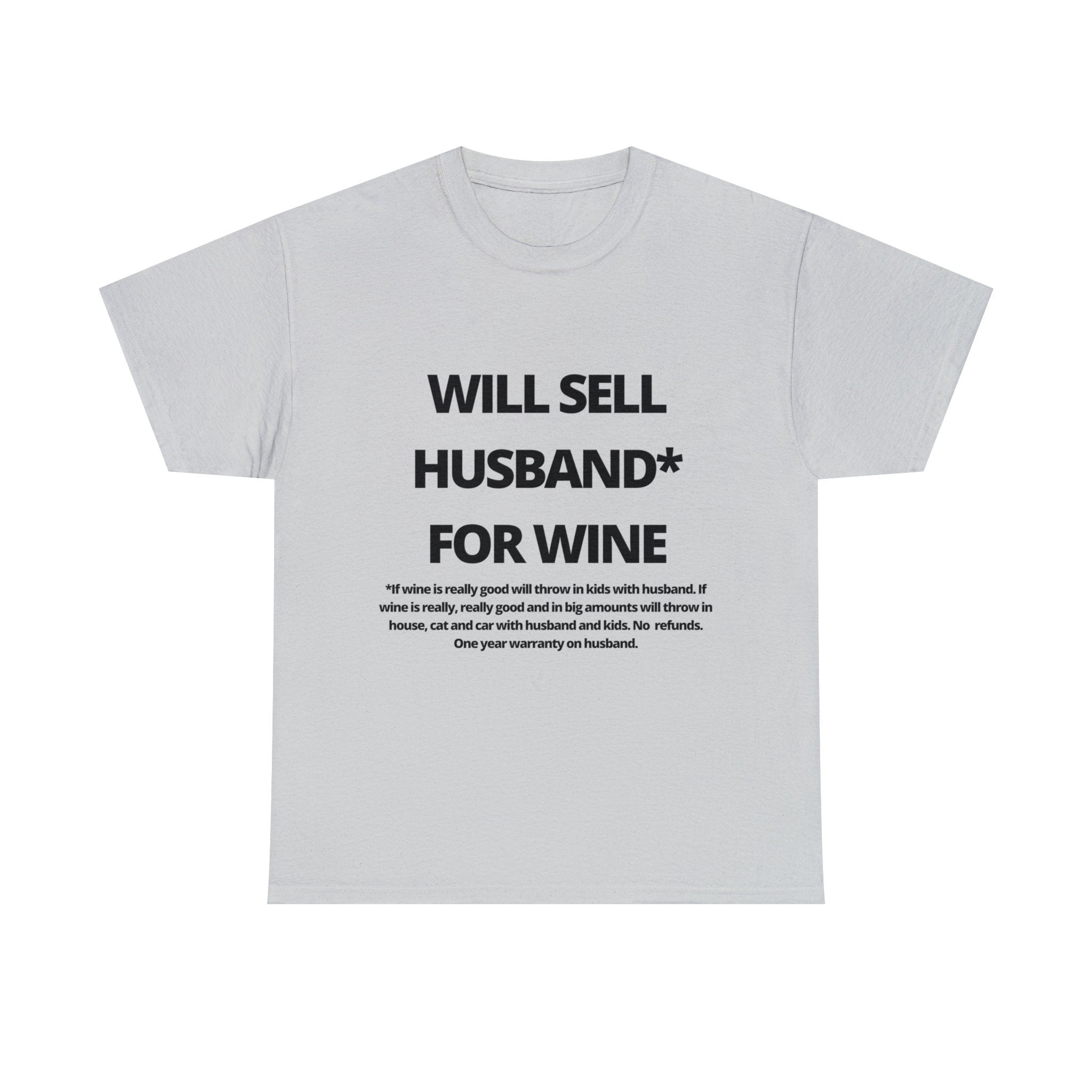 Will Sell Husband For Wine Tshirt