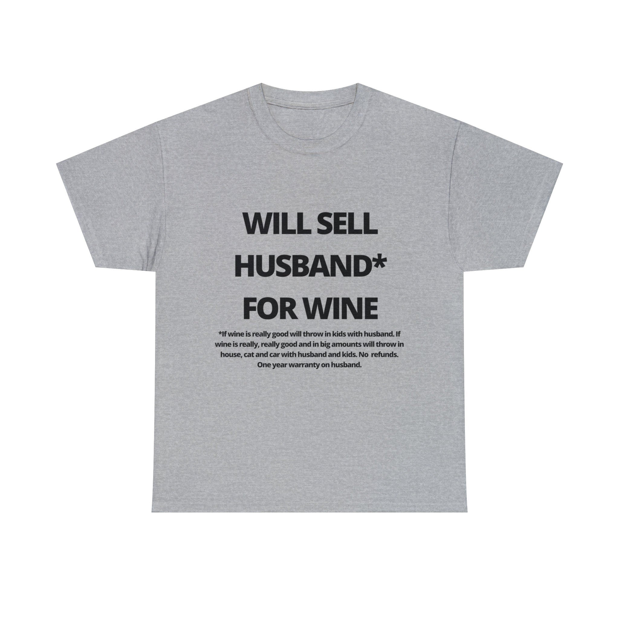 Will Sell Husband For Wine Tshirt