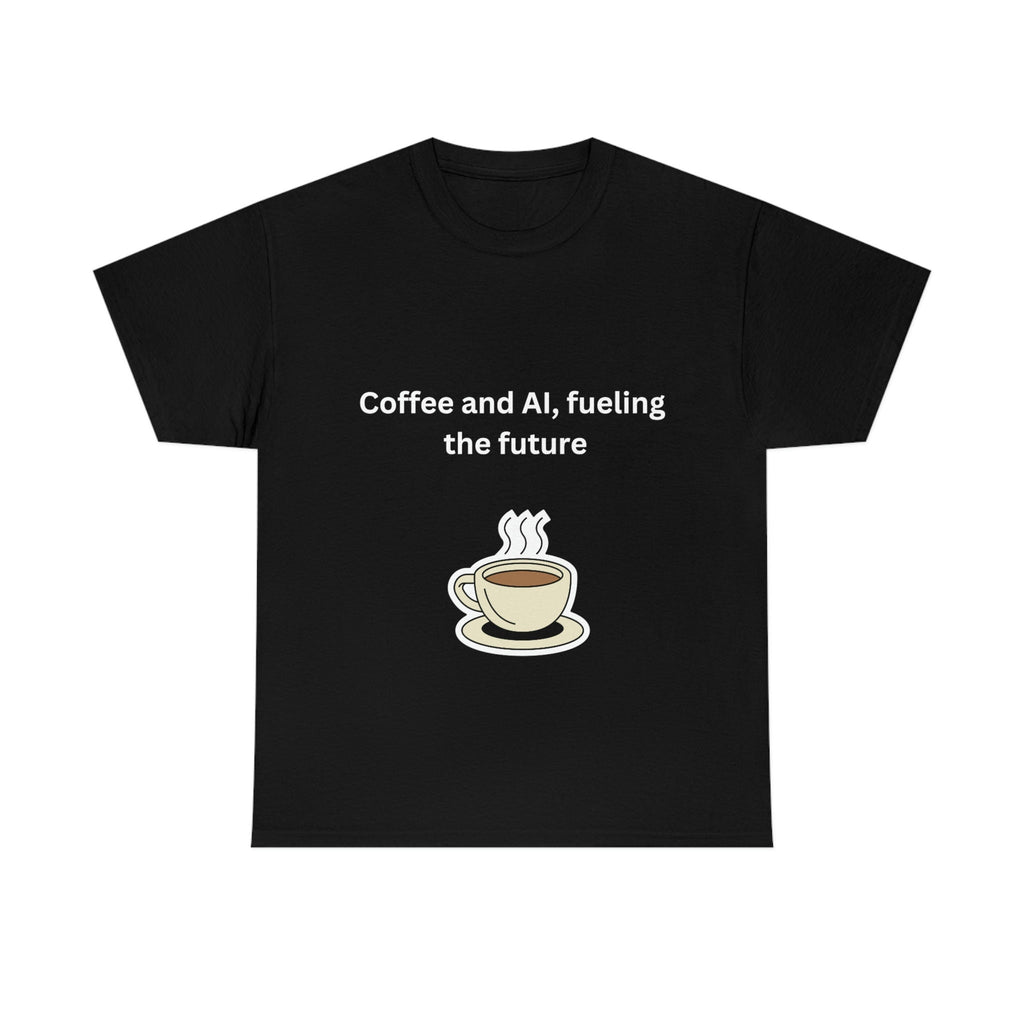 Coffee and AI, Fuelling the Future Unisex Heavy Cotton Tee,novelty tee